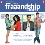 Mujhse Fraaandship Karoge - Shruti Pathak Song Download